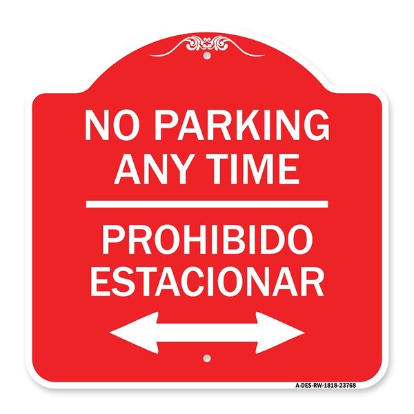 Signmission No Parking Anytime Prohibido Estacionar With Bidirectional Arrow, A-DES-RW-1818-23768 A-DES-RW-1818-23768 - main